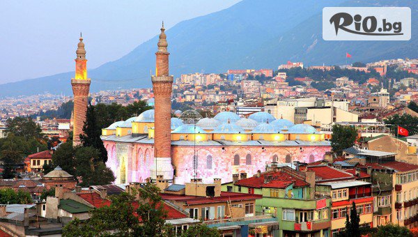 Опознай Турция с 5-дневна екскурзия до Ескишехир, Бурса и Изник! 3 нощувки със закуски + автобусен транспорт и богата туристическа програма, от Юбим